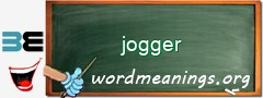 WordMeaning blackboard for jogger